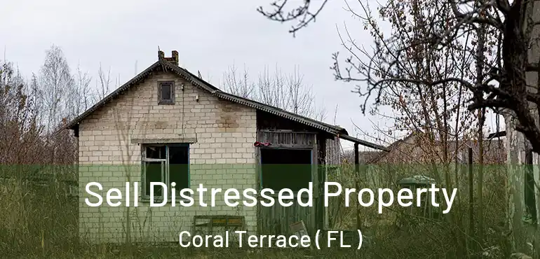  Sell Distressed Property Coral Terrace ( FL )