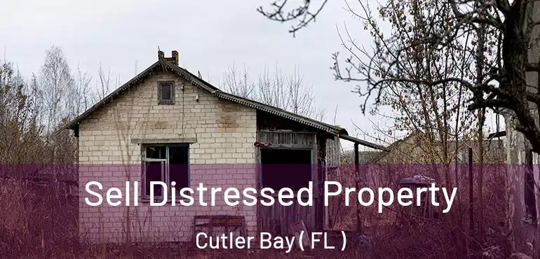  Sell Distressed Property Cutler Bay ( FL )