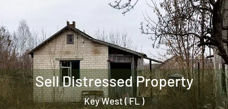 Sell Distressed Property Key West ( FL )