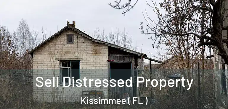  Sell Distressed Property Kissimmee ( FL )