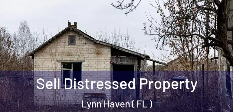  Sell Distressed Property Lynn Haven ( FL )