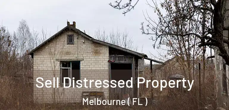  Sell Distressed Property Melbourne ( FL )