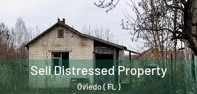  Sell Distressed Property Oviedo ( FL )