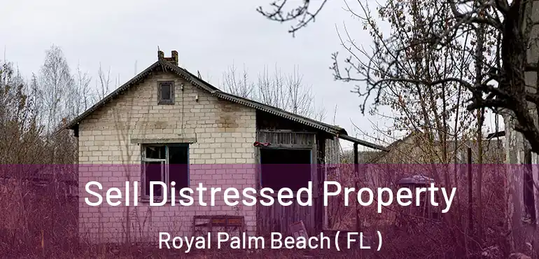  Sell Distressed Property Royal Palm Beach ( FL )