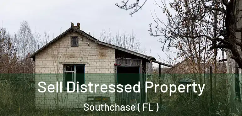  Sell Distressed Property Southchase ( FL )