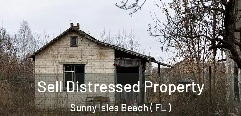  Sell Distressed Property Sunny Isles Beach ( FL )