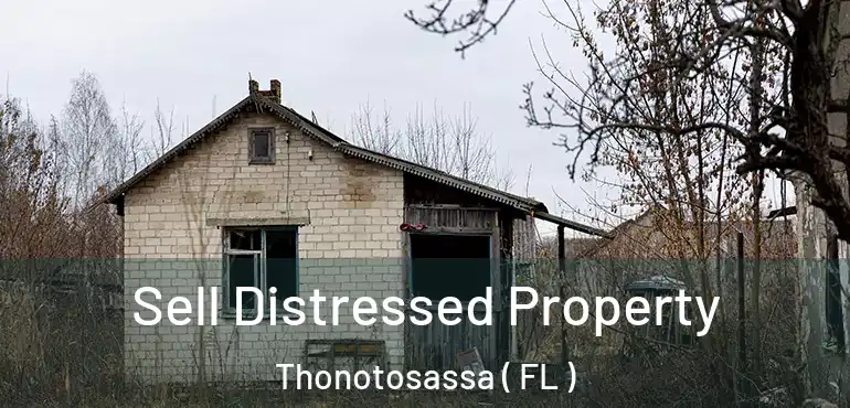  Sell Distressed Property Thonotosassa ( FL )