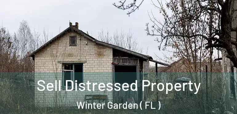  Sell Distressed Property Winter Garden ( FL )