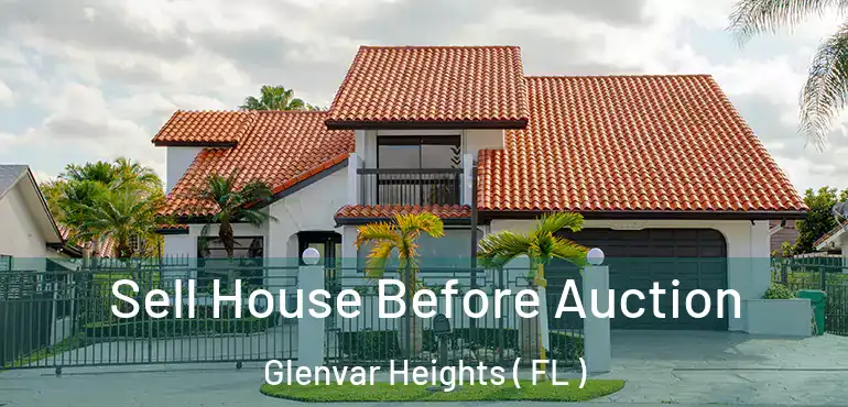  Sell House Before Auction Glenvar Heights ( FL )