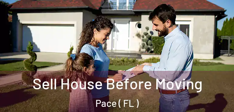  Sell House Before Moving Pace ( FL )