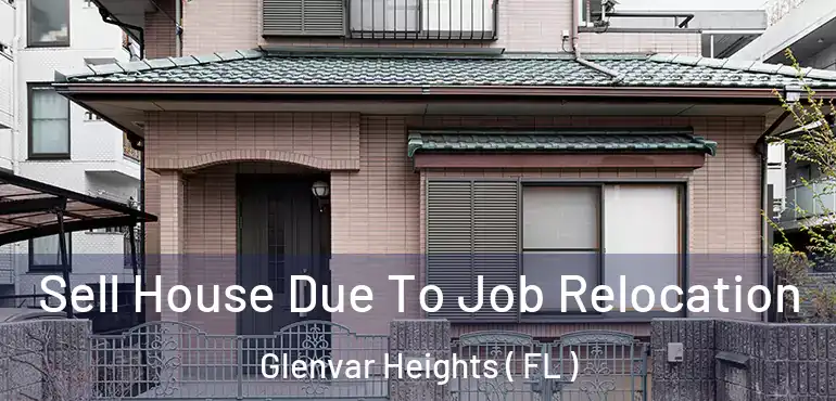  Sell House Due To Job Relocation Glenvar Heights ( FL )