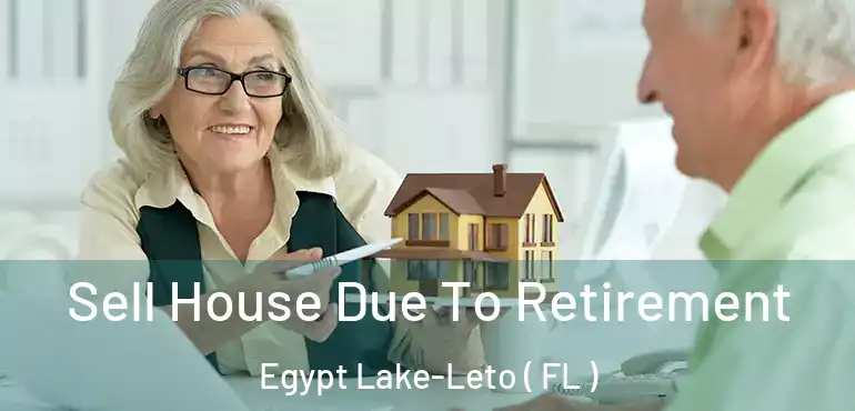 Sell House Due To Retirement Egypt Lake-Leto ( FL )