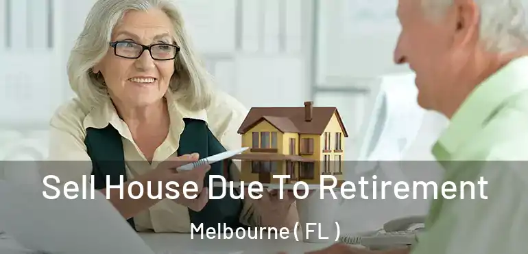  Sell House Due To Retirement Melbourne ( FL )