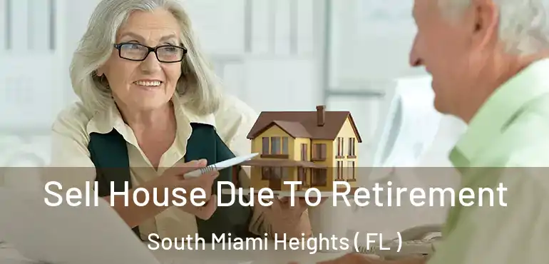  Sell House Due To Retirement South Miami Heights ( FL )