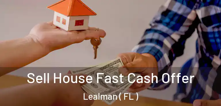  Sell House Fast Cash Offer Lealman ( FL )