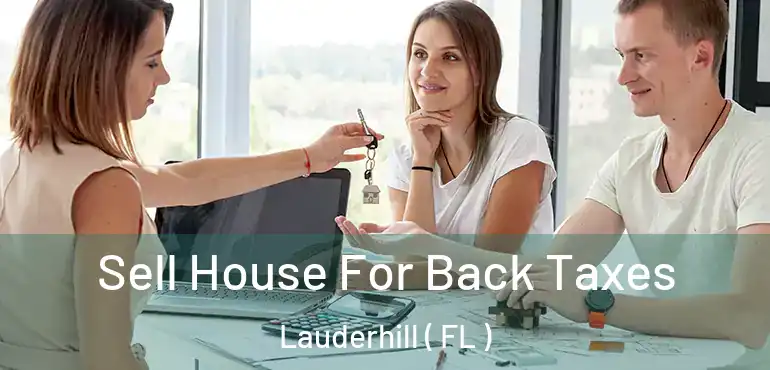 Sell House For Back Taxes Lauderhill ( FL )