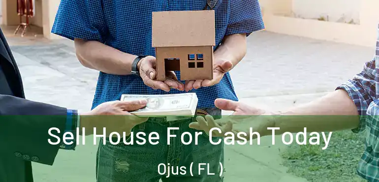  Sell House For Cash Today Ojus ( FL )