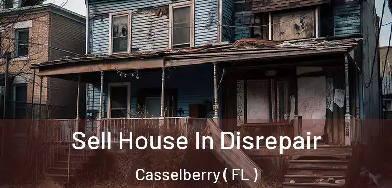  Sell House In Disrepair Casselberry ( FL )