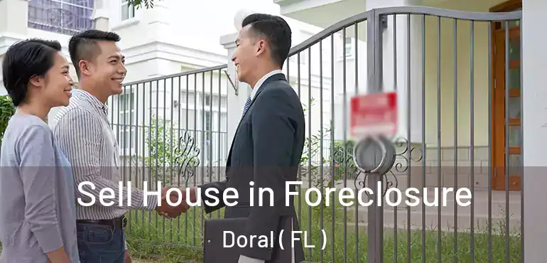  Sell House in Foreclosure Doral ( FL )