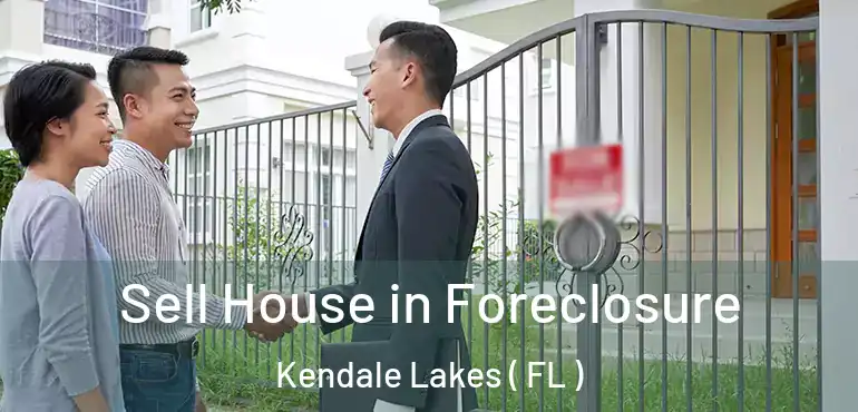  Sell House in Foreclosure Kendale Lakes ( FL )
