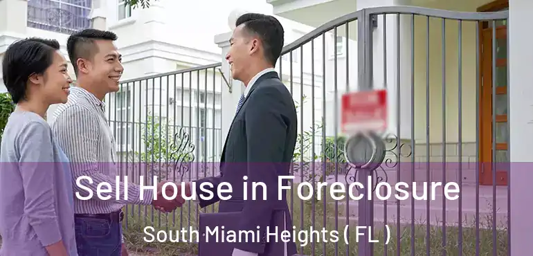  Sell House in Foreclosure South Miami Heights ( FL )
