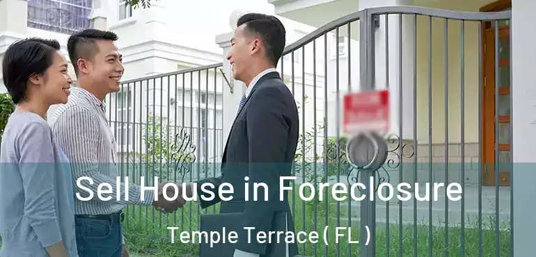  Sell House in Foreclosure Temple Terrace ( FL )