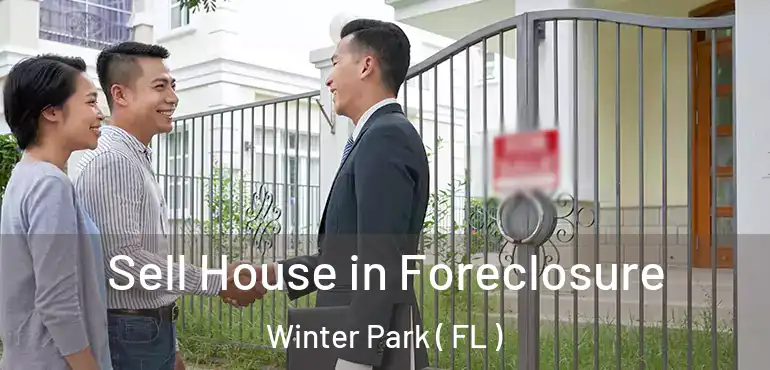  Sell House in Foreclosure Winter Park ( FL )