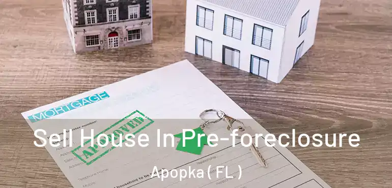  Sell House In Pre-foreclosure Apopka ( FL )
