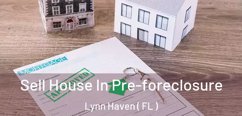  Sell House In Pre-foreclosure Lynn Haven ( FL )