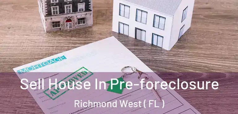  Sell House In Pre-foreclosure Richmond West ( FL )