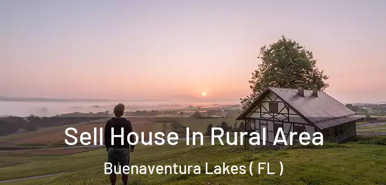  Sell House In Rural Area Buenaventura Lakes ( FL )