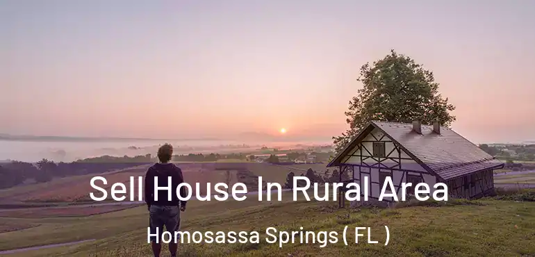  Sell House In Rural Area Homosassa Springs ( FL )