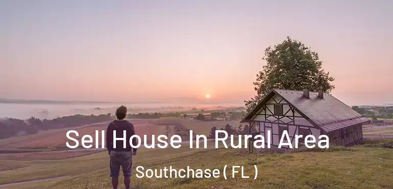  Sell House In Rural Area Southchase ( FL )