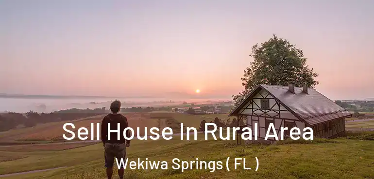  Sell House In Rural Area Wekiwa Springs ( FL )