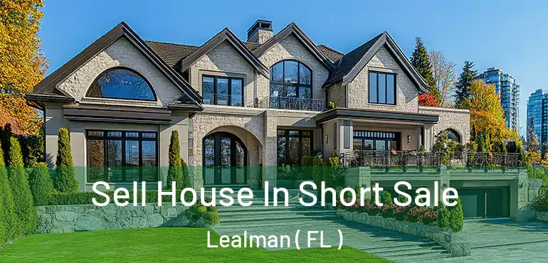  Sell House In Short Sale Lealman ( FL )