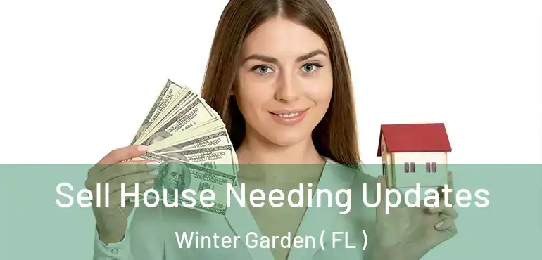  Sell House Needing Updates Winter Garden ( FL )