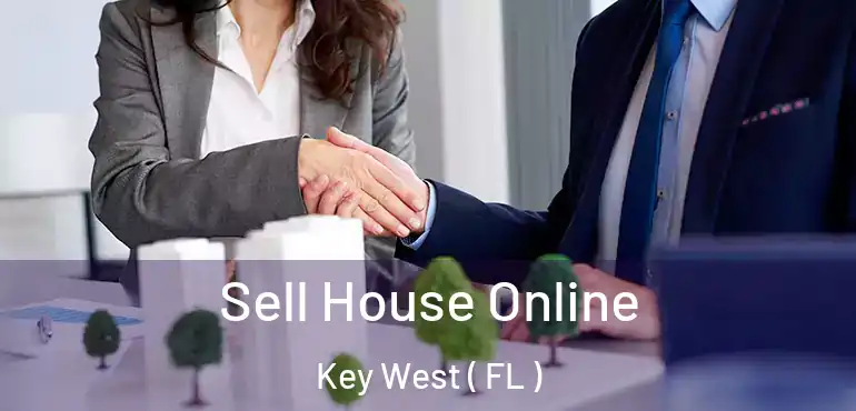  Sell House Online Key West ( FL )