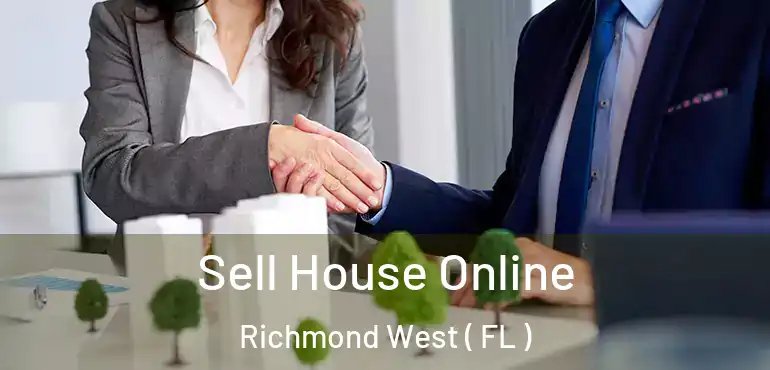  Sell House Online Richmond West ( FL )