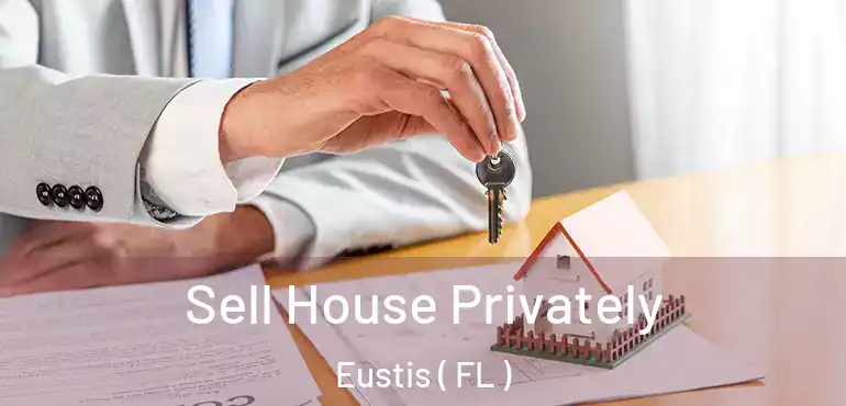  Sell House Privately Eustis ( FL )