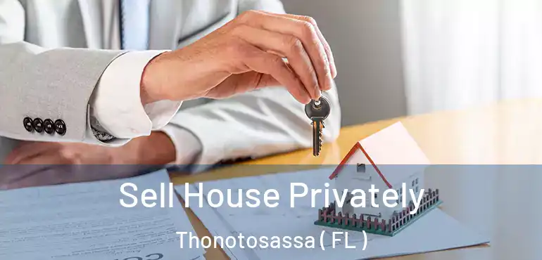  Sell House Privately Thonotosassa ( FL )