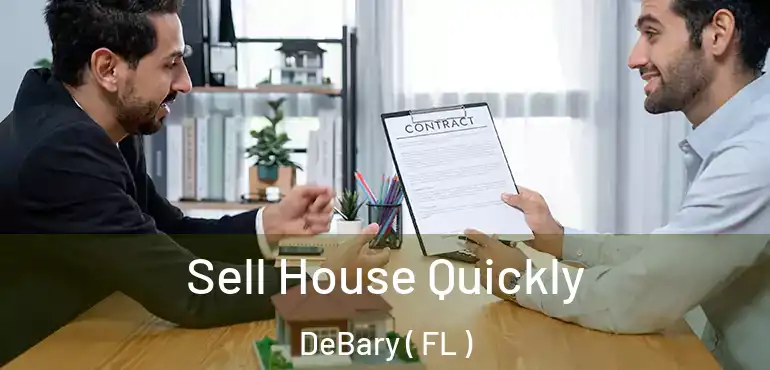  Sell House Quickly DeBary ( FL )