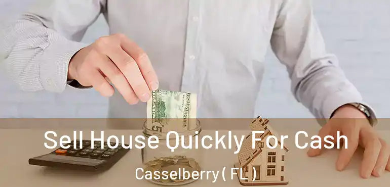  Sell House Quickly For Cash Casselberry ( FL )