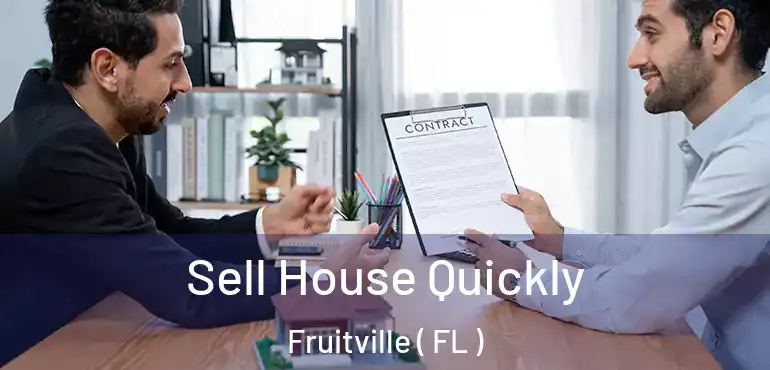  Sell House Quickly Fruitville ( FL )