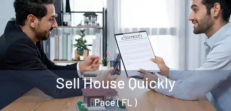  Sell House Quickly Pace ( FL )