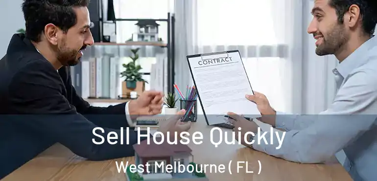 Sell House Quickly West Melbourne ( FL )