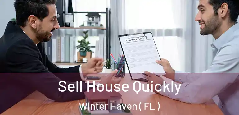  Sell House Quickly Winter Haven ( FL )