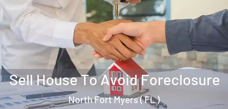  Sell House To Avoid Foreclosure North Fort Myers ( FL )