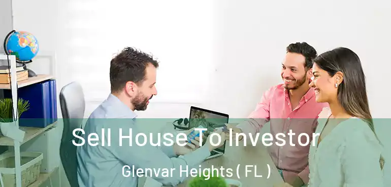  Sell House To Investor Glenvar Heights ( FL )