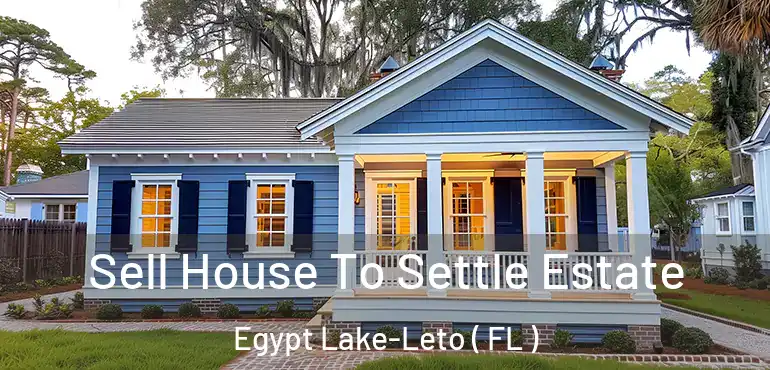  Sell House To Settle Estate Egypt Lake-Leto ( FL )