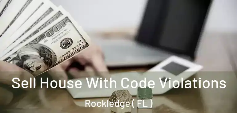  Sell House With Code Violations Rockledge ( FL )